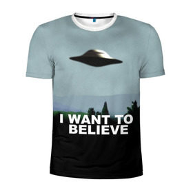 Мужская футболка 3D спортивная с принтом I WANT TO BELIEVE , 100% полиэстер с улучшенными характеристиками | приталенный силуэт, круглая горловина, широкие плечи, сужается к линии бедра | i want to believe | space | ufo | галактика | космос | нло | пришельцы | хотелось бы верить