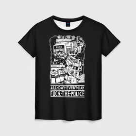 Женская футболка 3D с принтом Fuck the police , 100% полиэфир ( синтетическое хлопкоподобное полотно) | прямой крой, круглый вырез горловины, длина до линии бедер | hooligan | police | протест