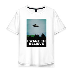 Мужская футболка хлопок Oversize с принтом I WANT TO BELIEVE , 100% хлопок | свободный крой, круглый ворот, “спинка” длиннее передней части | Тематика изображения на принте: i want to believe | ufo | инопланетяне | нло | пришельцы | хотелось бы верить | хочу верить
