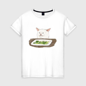 Женская футболка хлопок с принтом Woman Yelling At Cat Meme , 100% хлопок | прямой крой, круглый вырез горловины, длина до линии бедер, слегка спущенное плечо | cat | cat meme | женщина кричит на кота | интернет | кот | кот мем | котейка | котенок | кошак | мем | приколы