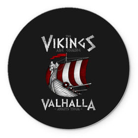 Коврик для мышки круглый с принтом Vikings Valhalla , резина и полиэстер | круглая форма, изображение наносится на всю лицевую часть | Тематика изображения на принте: floki | history | ivar | lagertha | ragnar lothbrok | rollo | the boneless | бескостный | викинги | ивар | история | лагерта | рагнар лодброк | ролло | флоки