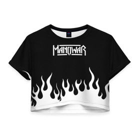 Женская футболка Cropp-top с принтом Manowar , 100% полиэстер | круглая горловина, длина футболки до линии талии, рукава с отворотами | man of war | manowar | music | rock | мановар | музыка | рок