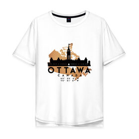 Мужская футболка хлопок Oversize с принтом Оттава (Канада) , 100% хлопок | свободный крой, круглый ворот, “спинка” длиннее передней части | 