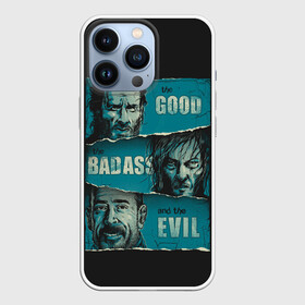 Чехол для iPhone 13 Pro с принтом Good, Badass, Evil ,  |  | amc | carol | daryl | dixon | michonne | negan | reaction | rick | season 10 | twd | zombies | диксон | дэрил | зомби | мертвецы | мишонн | неган | реакция | рик | ходячие