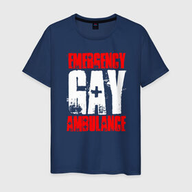 Мужская футболка хлопок с принтом Emergency Gay Ambulance , 100% хлопок | прямой крой, круглый вырез горловины, длина до линии бедер, слегка спущенное плечо. | 