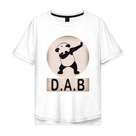 Мужская футболка хлопок Oversize с принтом DAB Panda , 100% хлопок | свободный крой, круглый ворот, “спинка” длиннее передней части | best | dab | dabbig | dance | freedom | hip hop | music | panda | rap | даб | даббинг | животные | крутой | лучший | медведь | музыка | панда | рэп | рэпер | свобода | танец | хип хоп