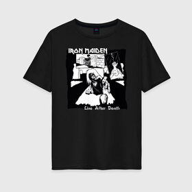 Женская футболка хлопок Oversize с принтом Iron Maiden Live after Death , 100% хлопок | свободный крой, круглый ворот, спущенный рукав, длина до линии бедер
 | eddie | heavy metal | iron maiden | live after death | metal | rock | метал | рок | тяжёлый метал | эдди