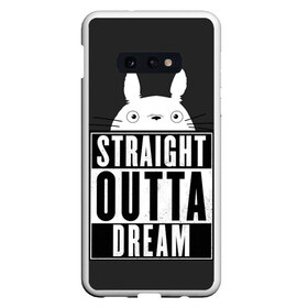 Чехол для Samsung S10E с принтом Тоторо Straight outta dream , Силикон | Область печати: задняя сторона чехла, без боковых панелей | anime | hayao miyazaki | japanese | meme | miyazaki | piano | studio ghibli | tokyo | totoro | гибли | котобус | мой | сосед | сусуватари | тонари | тоторо | хаяо миядзаки