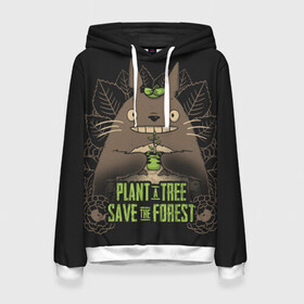 Женская толстовка 3D с принтом Plant a tree Save the forest , 100% полиэстер  | двухслойный капюшон со шнурком для регулировки, мягкие манжеты на рукавах и по низу толстовки, спереди карман-кенгуру с мягким внутренним слоем. | anime | hayao miyazaki | japanese | meme | miyazaki | piano | studio ghibli | tokyo | totoro | гибли | котобус | мой | сосед | сусуватари | тонари | тоторо | хаяо миядзаки