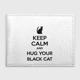 Обложка для студенческого билета с принтом Обними своего черного кота , натуральная кожа | Размер: 11*8 см; Печать на всей внешней стороне | Тематика изображения на принте: black cat | cat | keep calm | кип калм | парные | подарок | черный кот