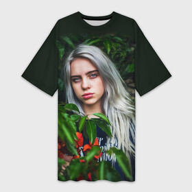 Платье-футболка 3D с принтом BILLIE EILISH ,  |  | ayelish | bad guy | bellyache | bilie eilish | bilie elish | billie | billie eilish | eilish | electronic | elish | music | били айлиш | билли айлиш | эйлиш | элиш