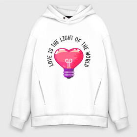 Мужское худи Oversize хлопок с принтом Love is the Light of the World , френч-терри — 70% хлопок, 30% полиэстер. Мягкий теплый начес внутри —100% хлопок | боковые карманы, эластичные манжеты и нижняя кромка, капюшон на магнитной кнопке | art | heart | light | world | арт | лампочка | любовь | мир | свет | сердце