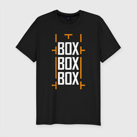 Мужская футболка хлопок Slim с принтом Box box box , 92% хлопок, 8% лайкра | приталенный силуэт, круглый вырез ворота, длина до линии бедра, короткий рукав | f1 | формула 1