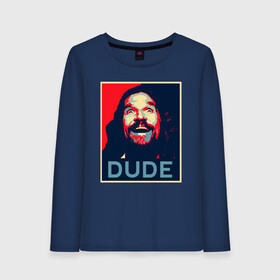 Женский лонгслив хлопок с принтом Dude Libowski , 100% хлопок |  | 2020 | abide | art | big lebowski | dude | english | film | movie | poster | retro | tr | актёр | америка | английский | арт | большой лебовски | братья | год | джефф бриджес | звёзды | кино | лебовский | леон | на английском | надпись