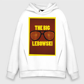 Мужское худи Oversize хлопок с принтом The Big Lebowski , френч-терри — 70% хлопок, 30% полиэстер. Мягкий теплый начес внутри —100% хлопок | боковые карманы, эластичные манжеты и нижняя кромка, капюшон на магнитной кнопке | the big lebowski | большой лебовски | кино | персонаж | чувак