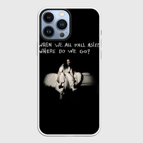 Чехол для iPhone 13 Pro Max с принтом Billie Eilish ,  |  | bad guy | billie eilish | billieeilish | merch | when we all fall asleep where do we go | билли