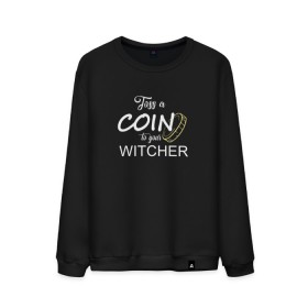 Мужской свитшот хлопок с принтом Toss a coin to your Witcher , 100% хлопок |  | Тематика изображения на принте: andrzej | cavill | ciri | geralt | henry | netflix | rivia | sapkowski | witcher | анджей | ведьмак | генри | геральт | йеннифэ | кавилл | лютик | ривия | сапковский | цири | цирилла