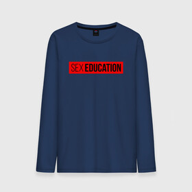 Мужской лонгслив хлопок с принтом SEX EDUCATION. , 100% хлопок |  | Тематика изображения на принте: 2 сезон | netflix | series | отис | отис милберн | половое воспитание | половое воспитание 2 | сериал