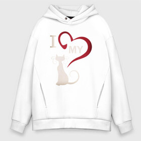 Мужское худи Oversize хлопок с принтом I Love My Cat , френч-терри — 70% хлопок, 30% полиэстер. Мягкий теплый начес внутри —100% хлопок | боковые карманы, эластичные манжеты и нижняя кромка, капюшон на магнитной кнопке | 