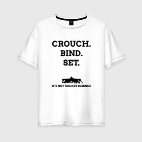 Женская футболка хлопок Oversize с принтом Crouch Bind Set , 100% хлопок | свободный крой, круглый ворот, спущенный рукав, длина до линии бедер
 | rugby | игроки | регби | сборная | спорт | футбол