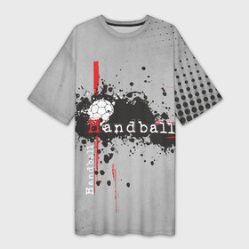 Платье-футболка 3D с принтом Handball ,  |  | hand ball | handball | play | игра | игра в ганбол | игра с мячом | мяч | руки | футбол