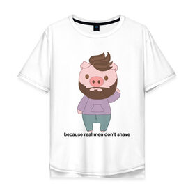 Мужская футболка хлопок Oversize с принтом бородатая свинка , 100% хлопок | свободный крой, круглый ворот, “спинка” длиннее передней части | 