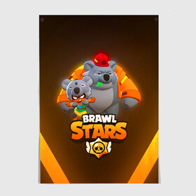 Постер с принтом BRAWL STARS COALA NITA , 100% бумага
 | бумага, плотность 150 мг. Матовая, но за счет высокого коэффициента гладкости имеет небольшой блеск и дает на свету блики, но в отличии от глянцевой бумаги не покрыта лаком | 