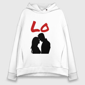 Женское худи Oversize хлопок с принтом LOVE (1 часть) , френч-терри — 70% хлопок, 30% полиэстер. Мягкий теплый начес внутри —100% хлопок | боковые карманы, эластичные манжеты и нижняя кромка, капюшон на магнитной кнопке | 14 февраля | 8 марта | девушка | день всех влюбленных | день святого валентина | для двоих | любимая | любовь | парень | парная | подарок