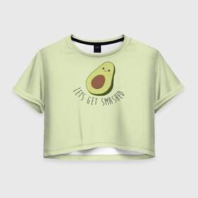 Женская футболка Crop-top 3D с принтом Авокадо , 100% полиэстер | круглая горловина, длина футболки до линии талии, рукава с отворотами | Тематика изображения на принте: авокадо | мемы | минимализм | прикольные картинки | прикольные надписи | растение | фрукт