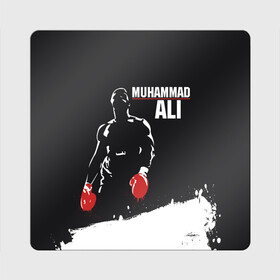 Магнит виниловый Квадрат с принтом Muhammad Ali , полимерный материал с магнитным слоем | размер 9*9 см, закругленные углы | Тематика изображения на принте: ali | muhammad ali | the greatest | али | бокс | мухамед али | мухаммед али