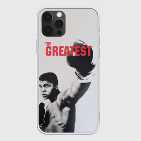 Чехол для iPhone 12 Pro Max с принтом The Greatest , Силикон |  | ali | muhammad ali | the greatest | али | бокс | мухамед али | мухаммед али
