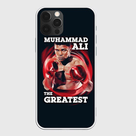 Чехол для iPhone 12 Pro Max с принтом Muhammad Ali , Силикон |  | Тематика изображения на принте: ali | muhammad ali | the greatest | али | бокс | мухамед али | мухаммед али