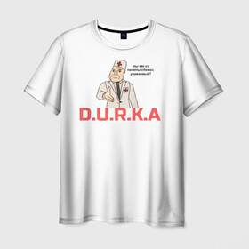 Мужская футболка 3D с принтом Дурка , 100% полиэфир | прямой крой, круглый вырез горловины, длина до линии бедер | durka | shiza | биполяра | болярное расстройво | дурка | мемы | палата | рубашка | шиза | шизоид