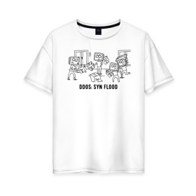 Женская футболка хлопок Oversize с принтом DDoS: SYN Flood , 100% хлопок | свободный крой, круглый ворот, спущенный рукав, длина до линии бедер
 | ddos | it comics | it комикс | syn flood | ддос | ддос атака