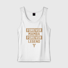 Женская майка хлопок с принтом Forever Legend , 95% хлопок, 5% эластан |  | basketball | black | bryant | game | james | kobe | kobebryant | lakers | lebron | los angeles | mamba | nba | rip | slam dunk | баскетбол | баскетболист | брайант | браянт | джеймс | игрок | коби | леброн | лейкерс | лос анджеле