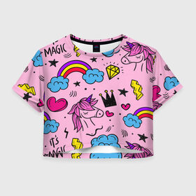 Женская футболка Crop-top 3D с принтом Единороги , 100% полиэстер | круглая горловина, длина футболки до линии талии, рукава с отворотами | pink | единорог | единорожки | звезда | корона | лето | лошадка | лошадь | надпись | облака | радуга | радужный | сердечки | символы