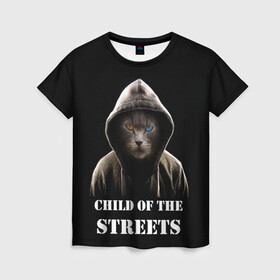 Женская футболка 3D с принтом Дитя улиц , 100% полиэфир ( синтетическое хлопкоподобное полотно) | прямой крой, круглый вырез горловины, длина до линии бедер | cat | gangster | балахон | глаза | дитя улиц | кот | котик | крутой | крутой принт | принт | с надписью | топ | тренд