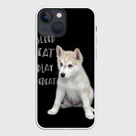 Чехол для iPhone 13 mini с принтом Sleep Eat Play Repeat (Хаски) ,  |  | dog | husky | puppy | siberian husky | sleep eat play repeat | белая собака | белый щенок | ездовая собака | кружка | лайка | лайка щенок | подушка | сибирский хаски | собака | собачья жизнь | сумка | термокружка | фартук