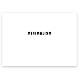 Поздравительная открытка с принтом Минимализм , 100% бумага | плотность бумаги 280 г/м2, матовая, на обратной стороне линовка и место для марки
 | art | minimalism | style | арт | без дизайна | буквы | иностранная | искусство | минимализм | надпись | прикольная | символ | стиль | шрифт