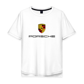 Мужская футболка хлопок Oversize с принтом PORSCHE , 100% хлопок | свободный крой, круглый ворот, “спинка” длиннее передней части | auto | boxter | cayenne | macan | porsche | sport | авто | автомобиль | автомобильные | бренд | каен | макан | марка | машины | порш | порше | премиум | спорт