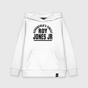 Детская толстовка хлопок с принтом Roy Jones Jr. , 100% хлопок | Круглый горловой вырез, эластичные манжеты, пояс, капюшен | captain hook | roy jones | roy levesta jones | бокс | капитан хук | рой джонс