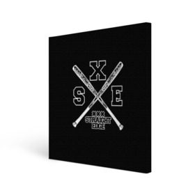 Холст квадратный с принтом straight edge , 100% ПВХ |  | edge | hardcore | no drugs | straight | straight edge | sxe | грань | четкая | чёткая грань