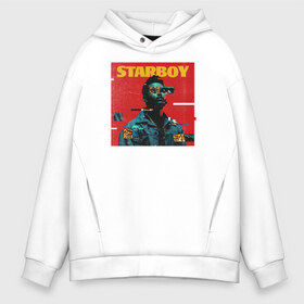 Мужское худи Oversize хлопок с принтом STARBOY , френч-терри — 70% хлопок, 30% полиэстер. Мягкий теплый начес внутри —100% хлопок | боковые карманы, эластичные манжеты и нижняя кромка, капюшон на магнитной кнопке | Тематика изображения на принте: blinding lights | heartless | starboy | the weekend | уикенд