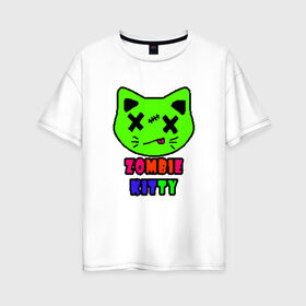 Женская футболка хлопок Oversize с принтом Zombie Kitty , 100% хлопок | свободный крой, круглый ворот, спущенный рукав, длина до линии бедер
 | зомби | каваи | кислота | кот | котик | кошка | милый | монстр | пиксельный арт | радуга | яркий
