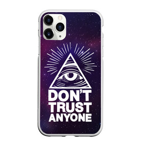 Чехол для iPhone 11 Pro матовый с принтом Don`t trust anyone , Силикон |  | don t trust anyone | illuminatenorden | illuminati | иллюминаты | третий глаз