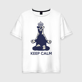 Женская футболка хлопок Oversize с принтом Keep Calm , 100% хлопок | свободный крой, круглый ворот, спущенный рукав, длина до линии бедер
 | bear | calm | keep | keep calm | krown | meditation | корона | медведь | медитация | спокойствие