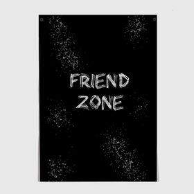 Постер с принтом FRIEND ZONE , 100% бумага
 | бумага, плотность 150 мг. Матовая, но за счет высокого коэффициента гладкости имеет небольшой блеск и дает на свету блики, но в отличии от глянцевой бумаги не покрыта лаком | friend | zone | белая | девушка | девушке | другу | друзья | звезды | зона | любимой | люблю | минимализм | надпись | не | отношения | парень | парню | подарок | подруге | подружке | просто | только | френд