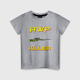 Детская футболка хлопок с принтом AWP killer 2 , 100% хлопок | круглый вырез горловины, полуприлегающий силуэт, длина до линии бедер | awp | counter strike | counter strike global offensive | cs | cs go | go | killer | sniper | авп | контра | кс | кс го | слон | снайпер | снайперская винтовка