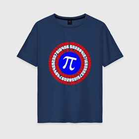 Женская футболка хлопок Oversize с принтом Математический щит , 100% хлопок | свободный крой, круглый ворот, спущенный рукав, длина до линии бедер
 | 14 | 3 | 3.14 | круг | математика | наука | триколор | фигура | число пи | щит