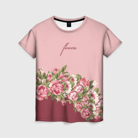 Женская футболка 3D с принтом Flowers , 100% полиэфир ( синтетическое хлопкоподобное полотно) | прямой крой, круглый вырез горловины, длина до линии бедер | 8 марта | girl | woman | девушкам | девушки | листья | подарок | тропические цветы | цветы